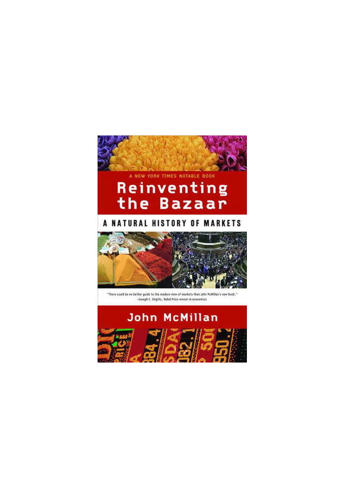 Reinventing the Bazaar: A Natural History of Markets
