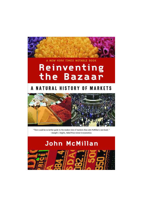 Reinventing the Bazaar: A Natural History of Markets