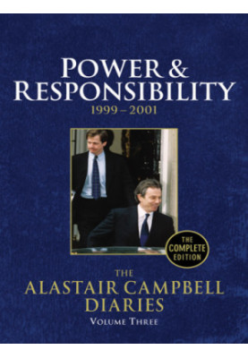 Diaries. Volume 3, Power and responsibility