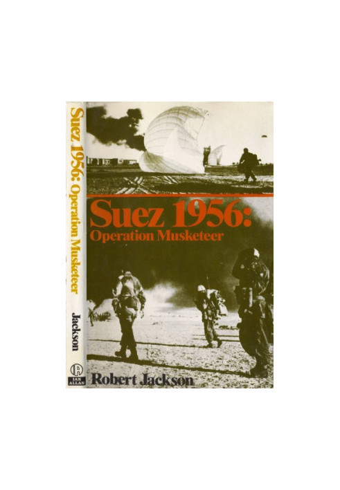 Suez, 1956 - Operation Musketeer