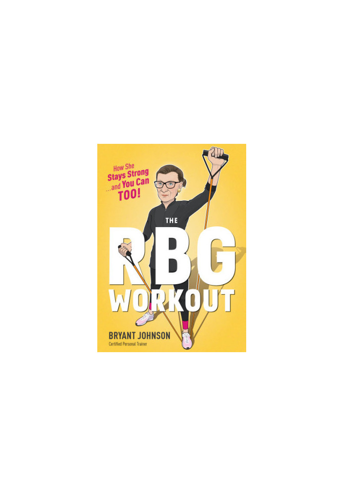 Rbg Workout: How She Stays Strong... and You Can Too!