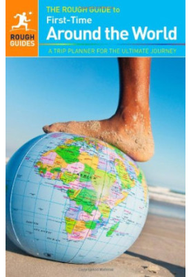 The Rough Guide to First-Time Around The World