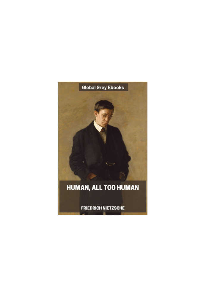 Human, All Too Human