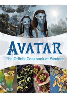 Avatar the Official Cookbook of Pandora