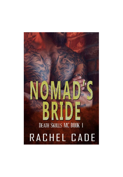 Nomad's Bride (Death Skulls MC Book 1)