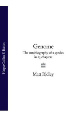 Genome: The Autobiography of a Species in 23 Chapters