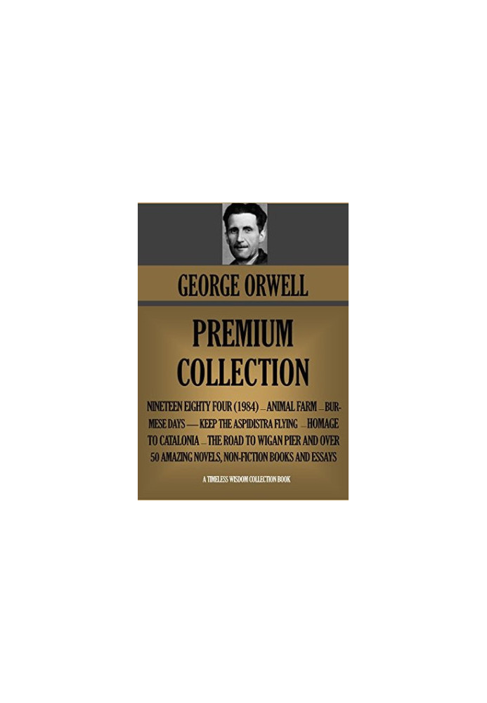 The Penguin Complete Novels of George Orwell - 1984