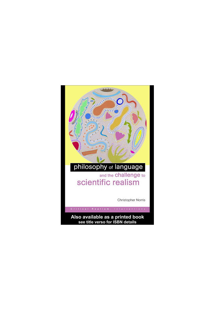 Philosophy of Language and the Challenge to Scientific Realism