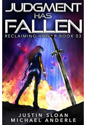 Judgment Has Fallen: A Kurtherian Gambit Series - Reclaiming Honor, Book 3