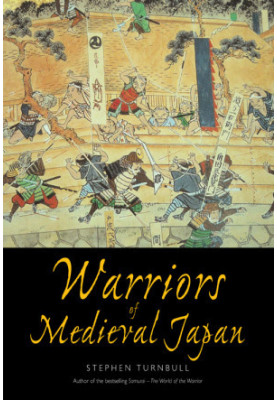 Warriors of Medieval Japan