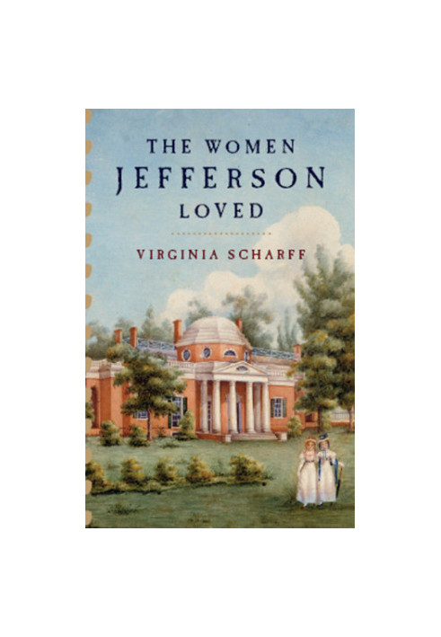 The Women Jefferson Loved