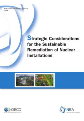 Strategic Considerations for the Sustainable Remediation of Nuclear Installations