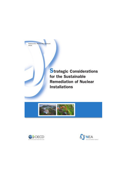 Strategic Considerations for the Sustainable Remediation of Nuclear Installations