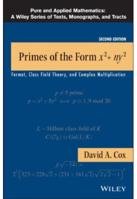 Primes of the Form x2+ny2: Fermat, Class Field Theory, and Complex Multiplication