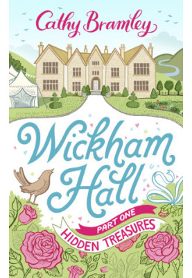 [Wickham Hall 01] • Wickham Hall, Part 1