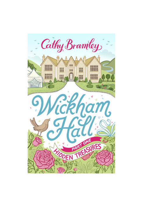 [Wickham Hall 01] • Wickham Hall, Part 1