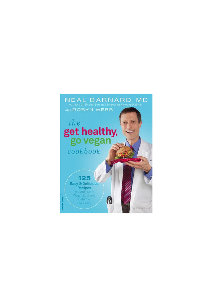 The Get Healthy, Go Vegan Cookbook