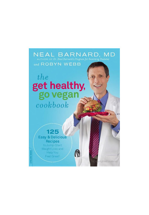 The Get Healthy, Go Vegan Cookbook