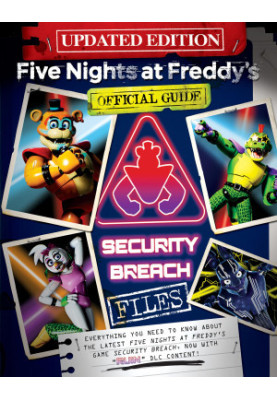 Security Breach Files Updated Edition: An AFK Book (Five Nights at Freddy's)