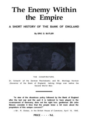 The Enemy Within The Empire - A Short History of the Bank of England