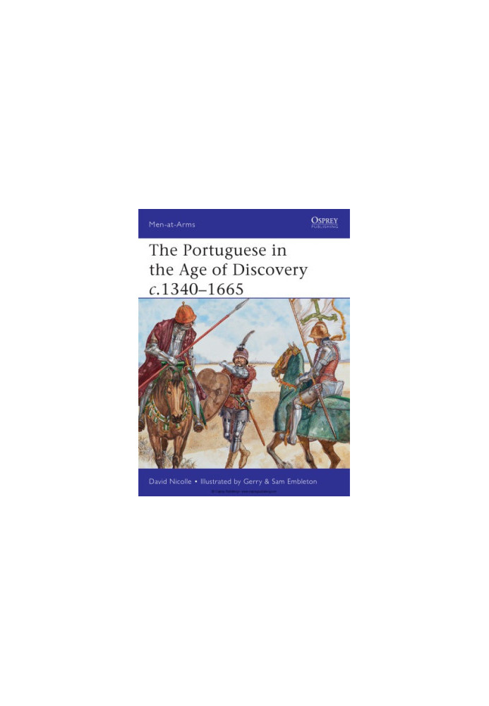 The Portuguese in the Age of Discovery c.1340–1665