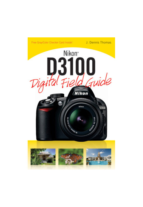Nikon D3100 digital field guide Description based on print version record. - Includes index