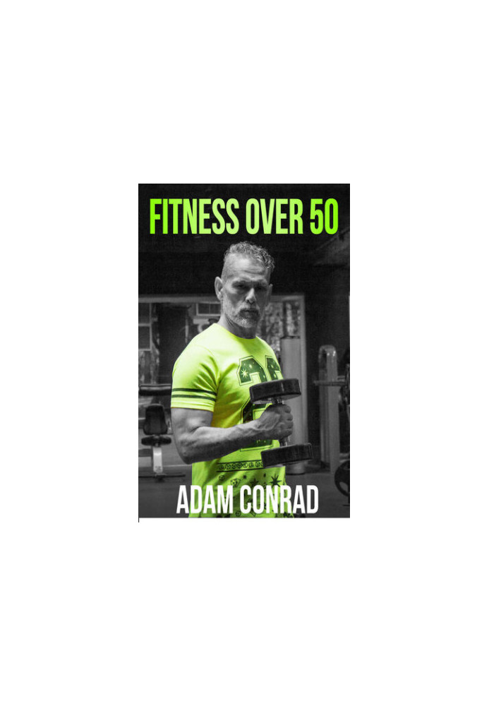 Fitness Over 50: the Workout Routine and Meal Plan of Champions