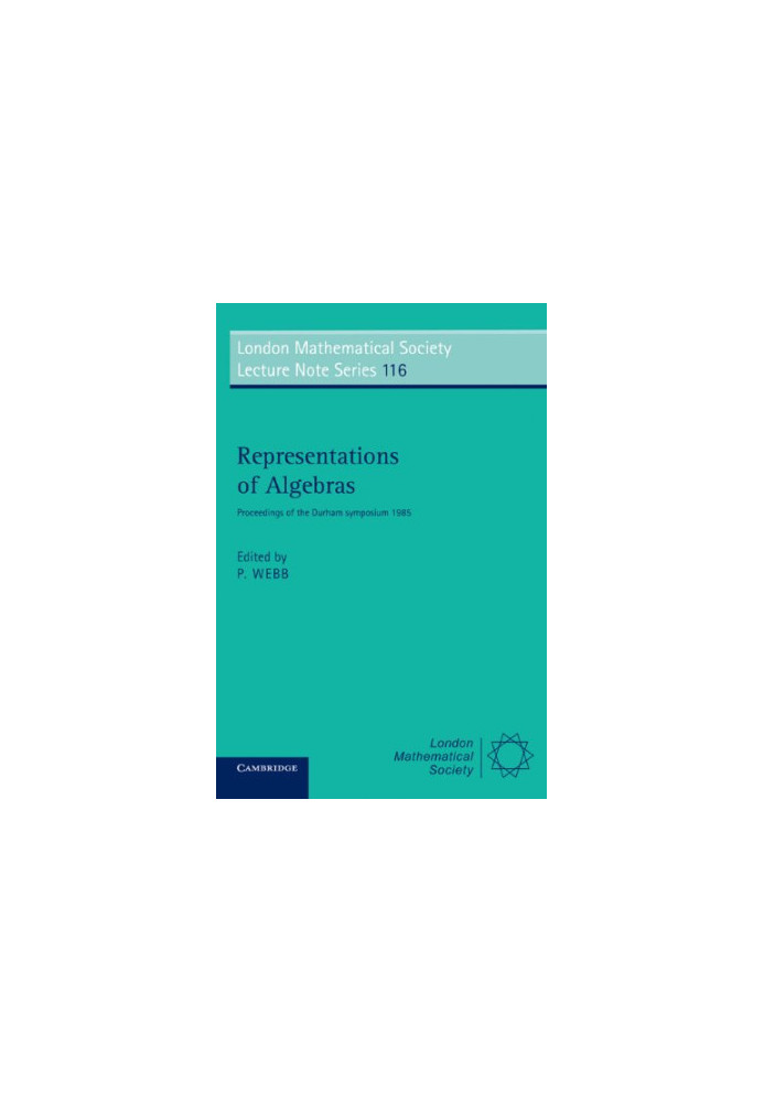 Representations of Algebras - Proceedings of the Durham Symposium 1985