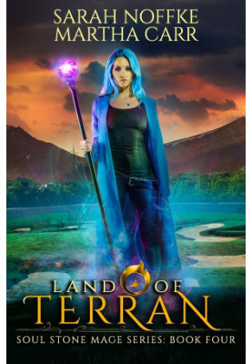 Land Of Terran: The Revelations of Oriceran - Soul Stone Mage, Book 4