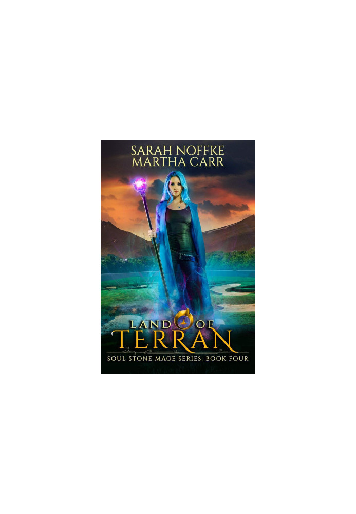 Land Of Terran: The Revelations of Oriceran - Soul Stone Mage, Book 4
