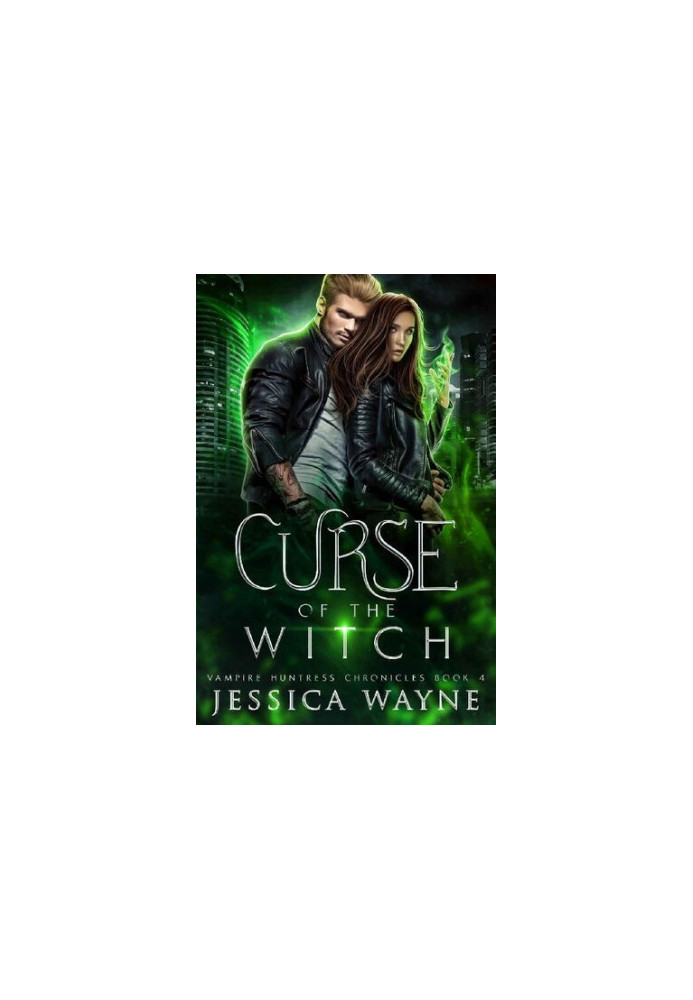 Curse of the Witch (Vampire Huntress Chronicles 4)