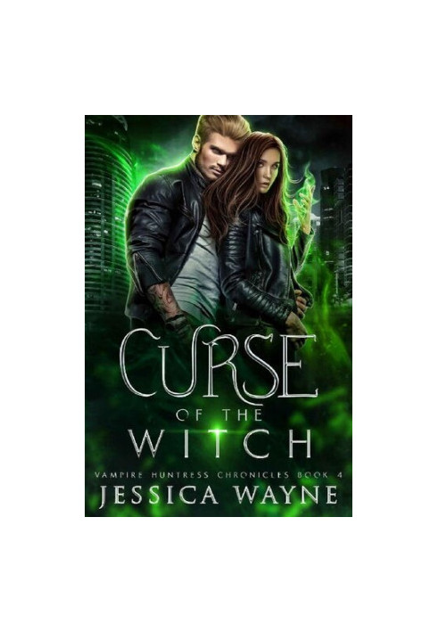Curse of the Witch (Vampire Huntress Chronicles 4)