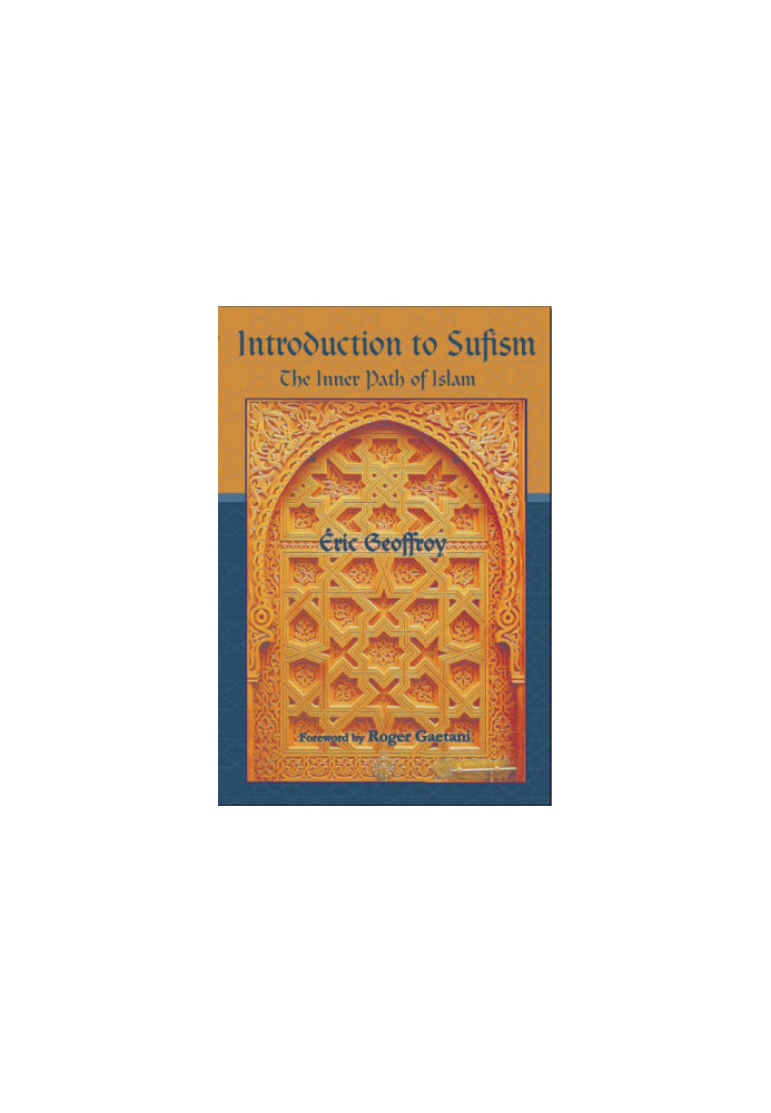 Introduction to Sufism: the inner path of Islam