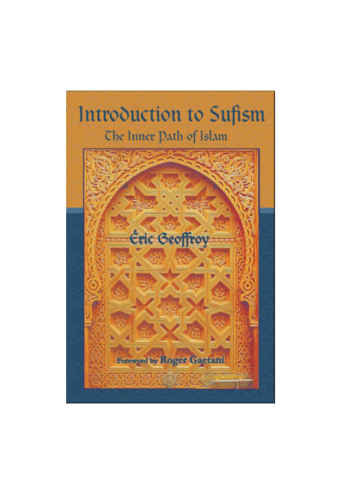 Introduction to Sufism: the inner path of Islam
