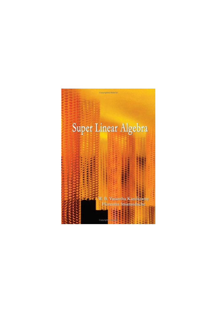 Super Linear Algebra