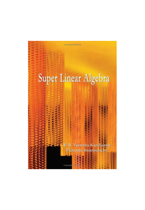 Super Linear Algebra