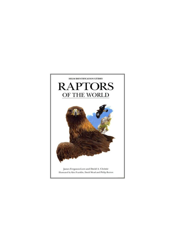 Raptors of the World (Helm Identification Guides)