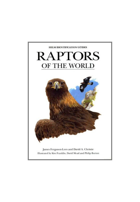 Raptors of the World (Helm Identification Guides)