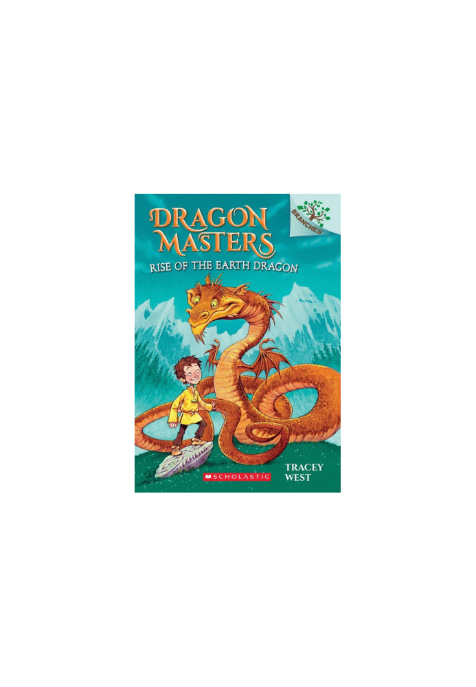 Rise of the Earth Dragon: A Branches Book (Dragon Masters 1)