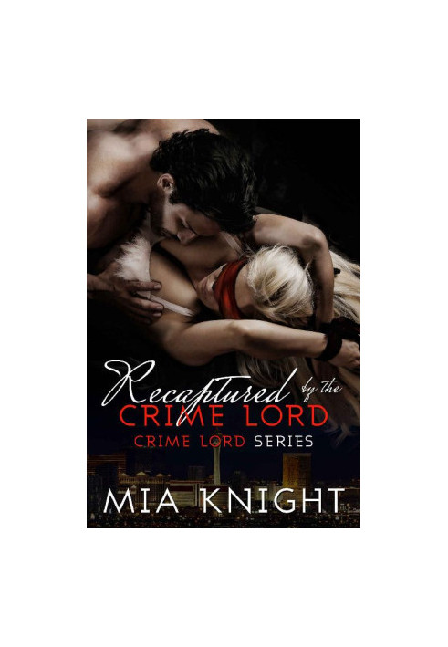 [Crime Lord 02] • Recaptured