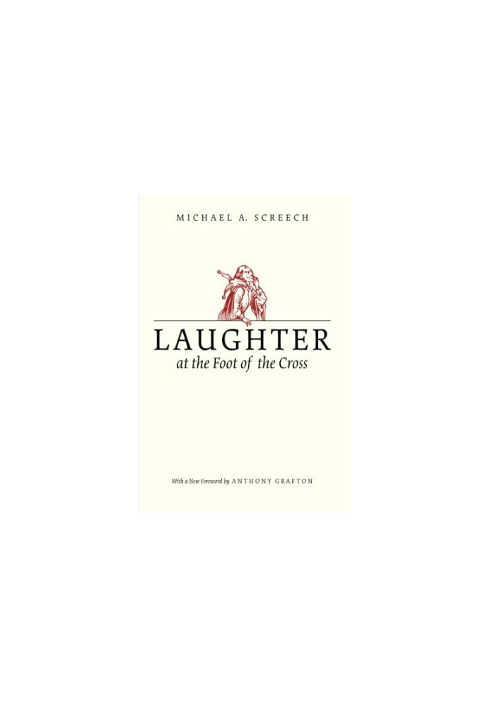 Laughter at the foot of the cross