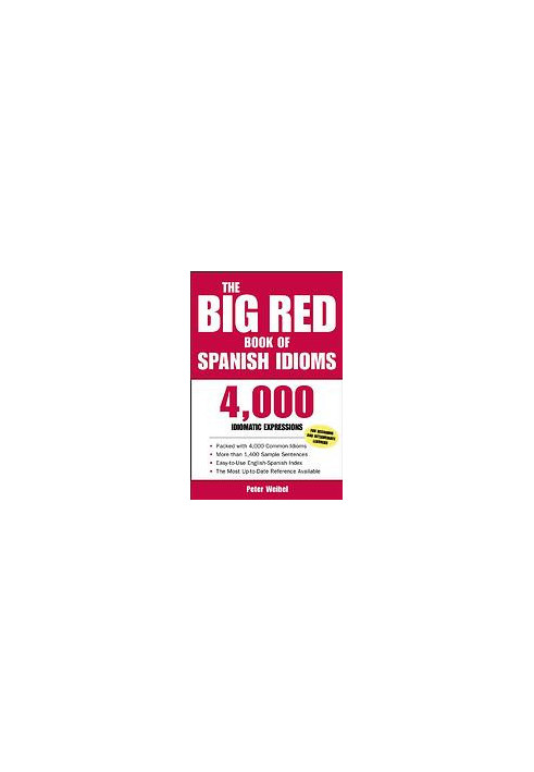 The Big Red Book of Spanish Idioms
