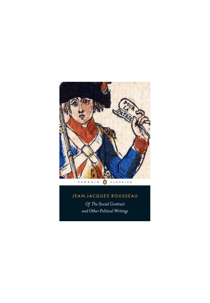 Of the Social Contract and Other Political Writings