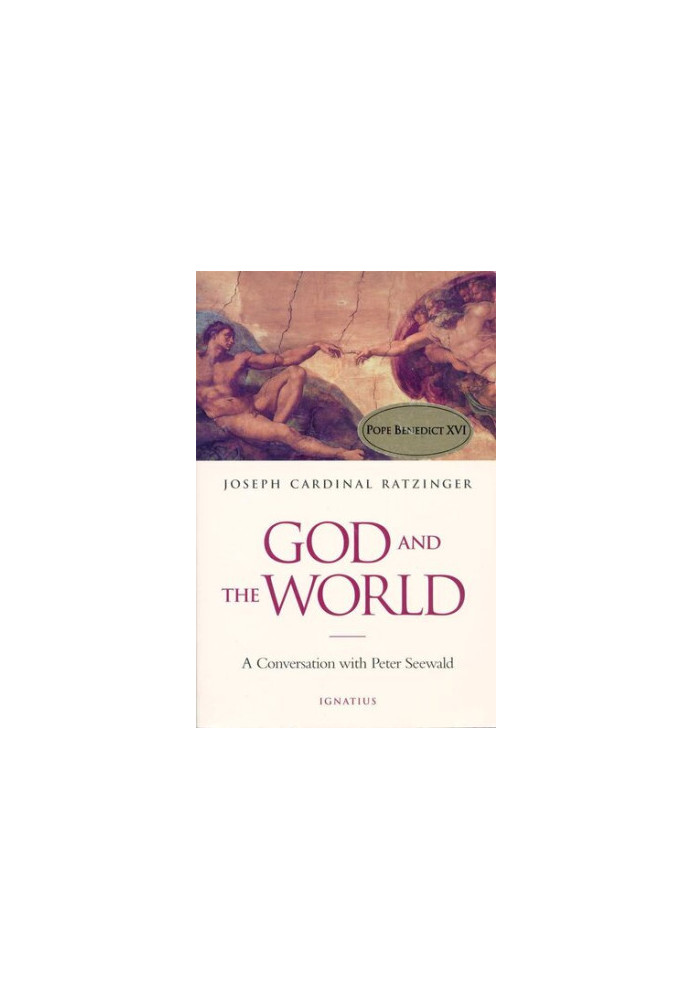 God and the World: Believing and Living in Our Time