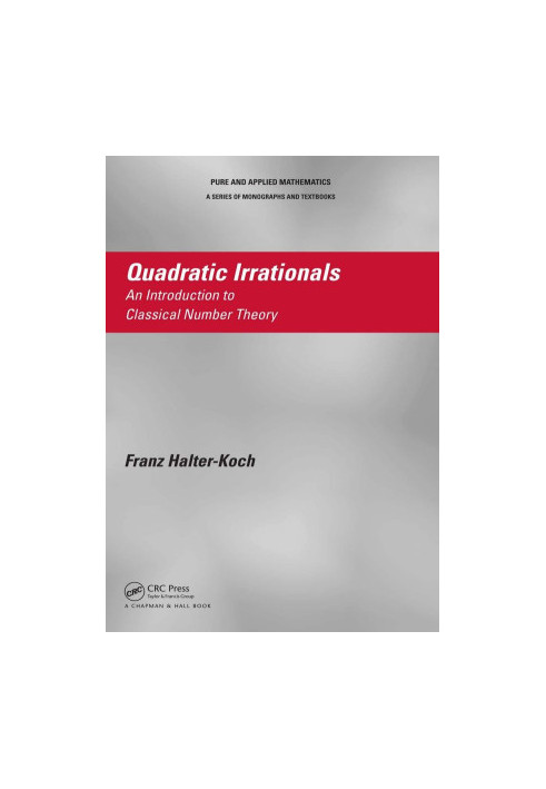 Quadratic irrationals. An introduction to classical number theory