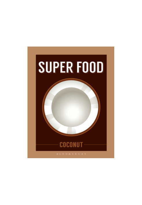Super food: coconut