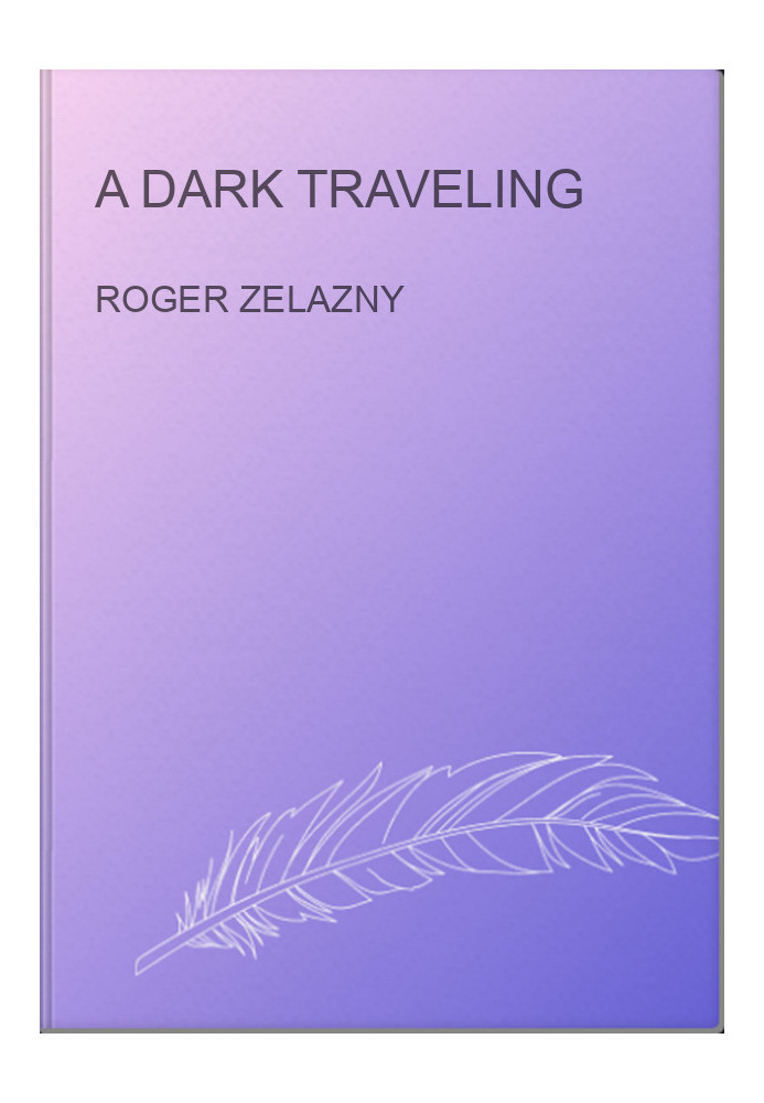 A Dark Traveling