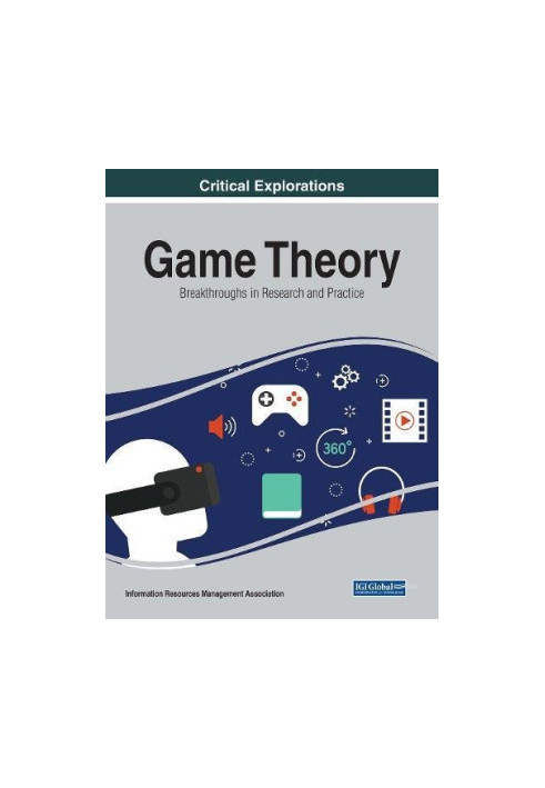 Game Theory: Breakthroughs in Research and Practice