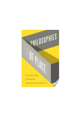 Philosophies of Place: An Intercultural Conversation