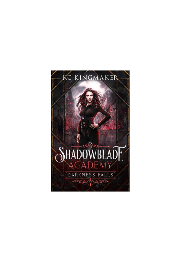 Shadowblade Academy 03: Darkness Falls